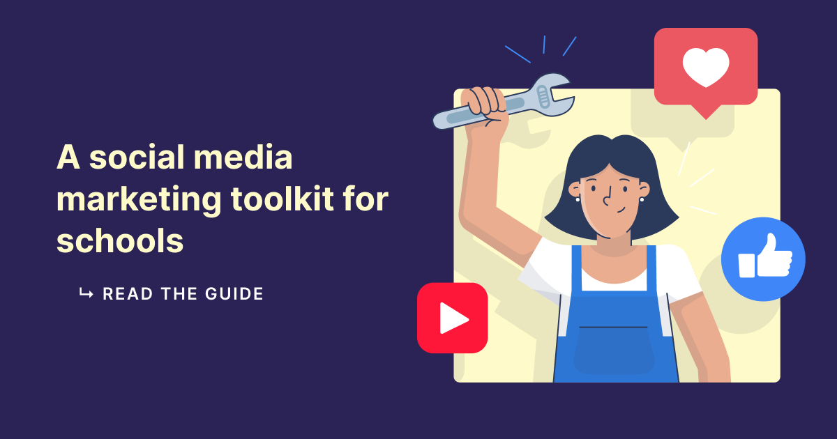 A Social Media Marketing Toolkit For Schools